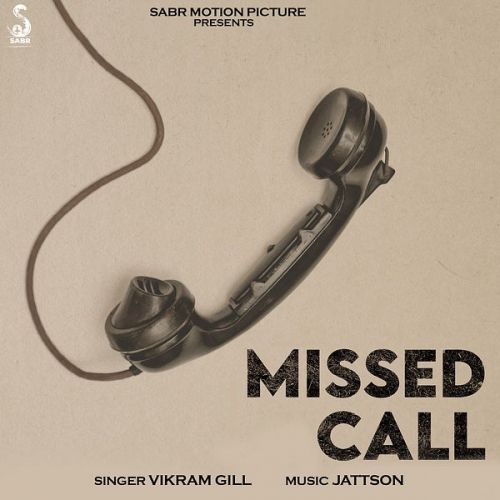 Missed Call Vikram Gill Mp3 Song Download