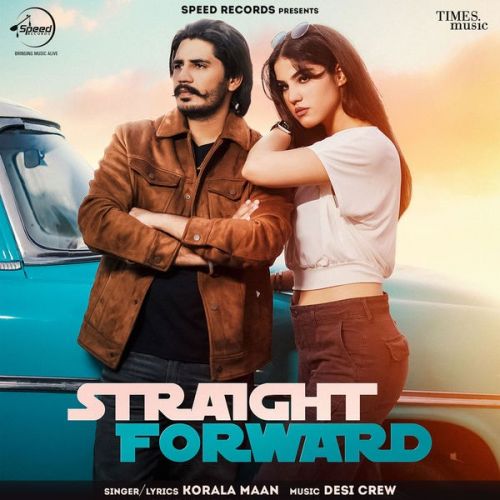 Straight Forward Korala Maan Mp3 Song Download