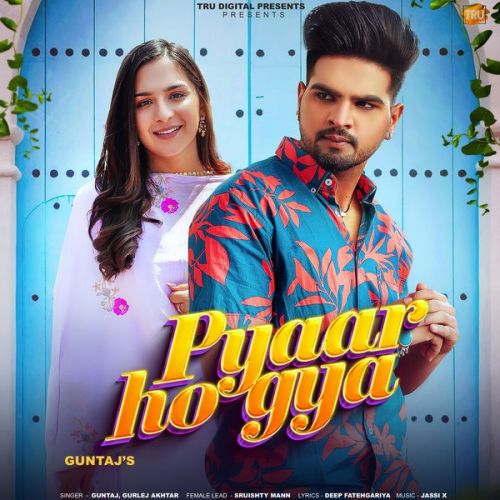 Pyaar Ho Gya Guntaj Mp3 Song Download