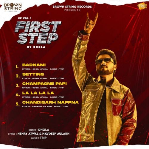 First Step Vol. 1 (EP) By Dhola full album mp3 songs