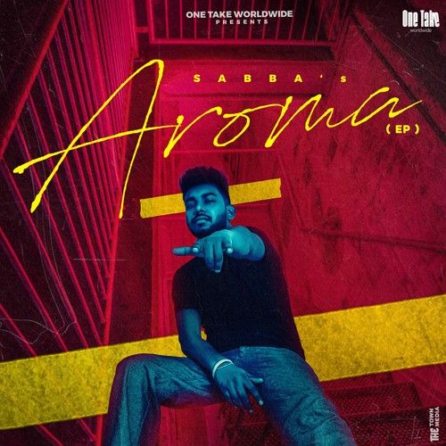 Aroma (EP) By SABBA full album mp3 songs