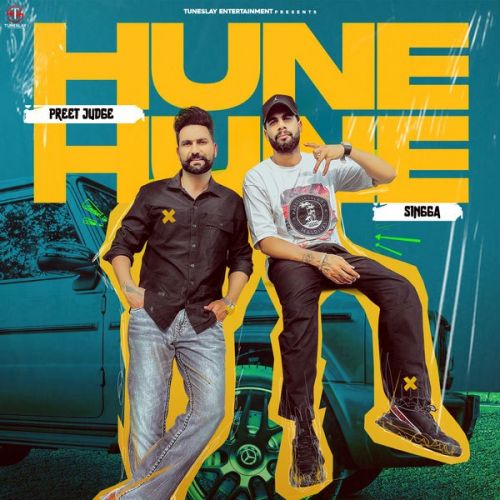 Hune Hune Preet Judge Mp3 Song Download