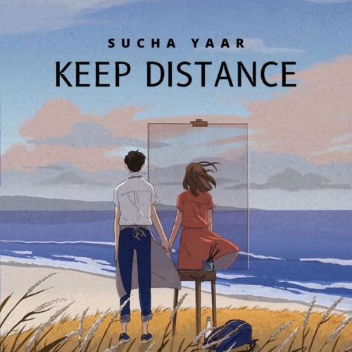 Keep Distance - EP By Sucha Yaar full album mp3 songs