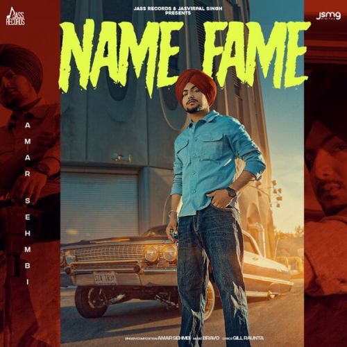 Name Fame Amar Sehmbi Mp3 Song Download