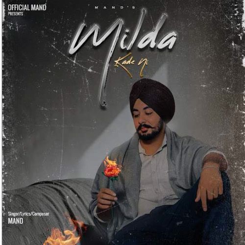 Milda Kade Ni Mand Mp3 Song Download