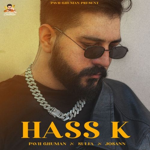 Hass K Pavii Ghuman Mp3 Song Download