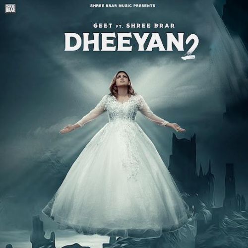 Dheeyan 2 Geet Mp3 Song Download