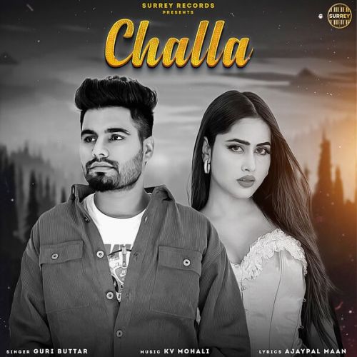 Challa Guri Buttar Mp3 Song Download