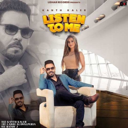 Listen to Me Kanth Kaler Mp3 Song Download