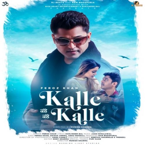 Kalle Kalle Feroz Khan Mp3 Song Download