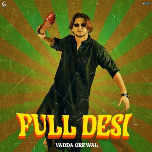 Danger Driver Vadda Grewal Mp3 Song Download