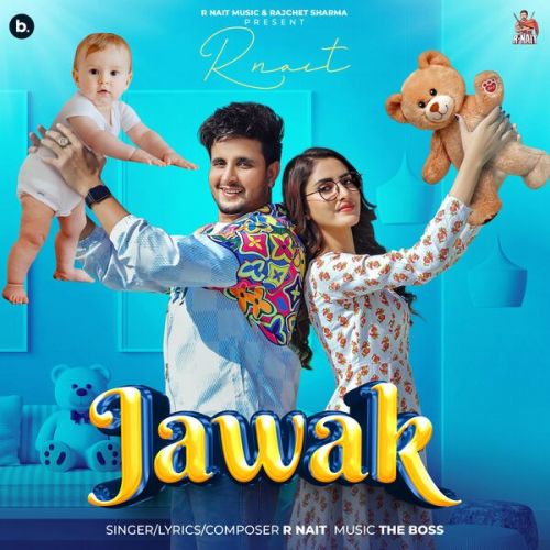 Jawak R. Nait Mp3 Song Download