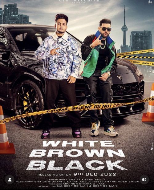 White Brown Black Avvy Sra, Karan Aujla Mp3 Song Download