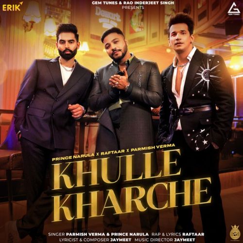 Khulle Kharche Prince Narula, Parmish Verma Mp3 Song Download