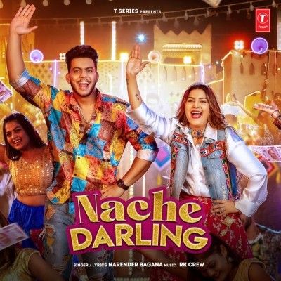 Nache Darling Narender Bagana Mp3 Song Download