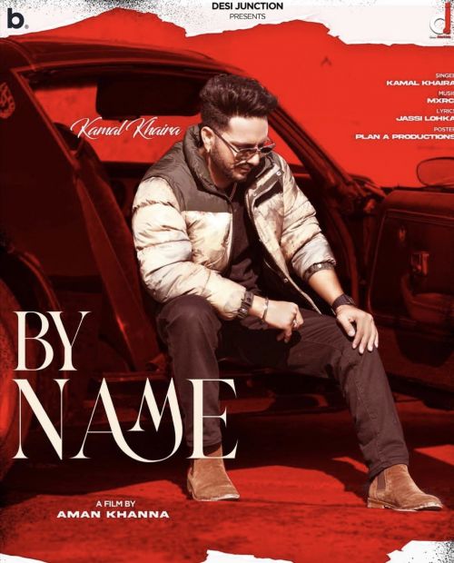 By Name Kamal Khaira Mp3 Song Download