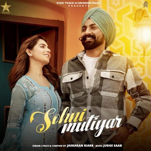 Sohni Mutiyar Jaskaran Riarr Mp3 Song Download