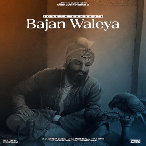 Bajan Waleya Jordan Sandhu Mp3 Song Download