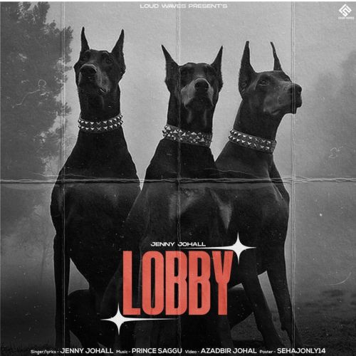 Lobby Jenny Johal Mp3 Song Download