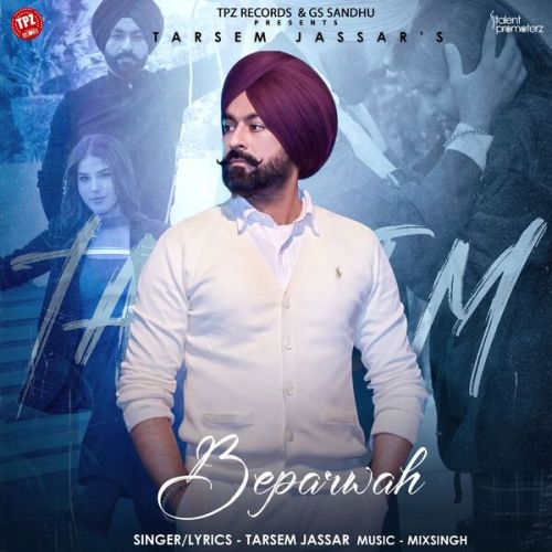 Beparwah Tarsem Jassar Mp3 Song Download