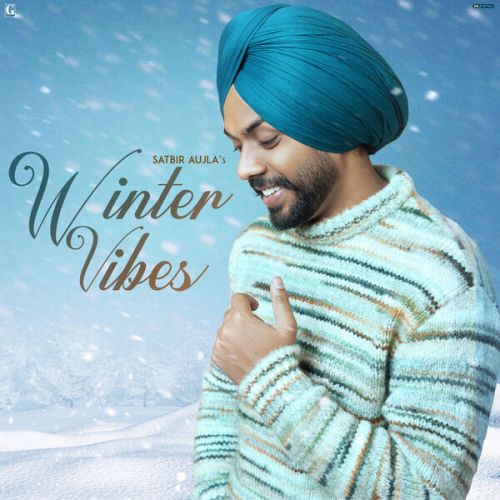 Shehar De Route Satbir Aujla Mp3 Song Download