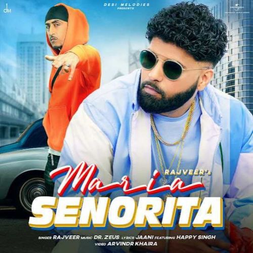 Maria Senorita Rajveer Mp3 Song Download