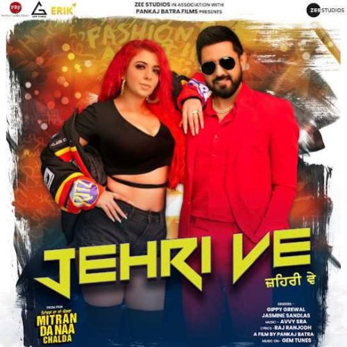 Jehri Ve Gippy Grewal, Jasmine Sandlas Mp3 Song Download