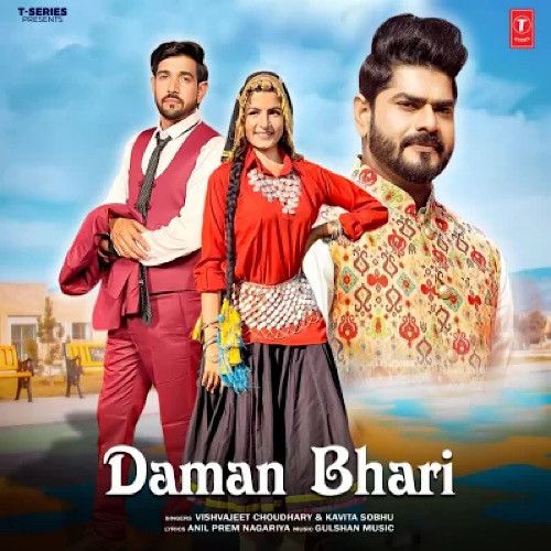 Daman Bhari Vishvajeet Choudhary Mp3 Song Download