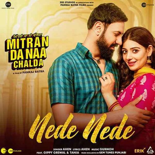 Nede Nede Ahen Mp3 Song Download