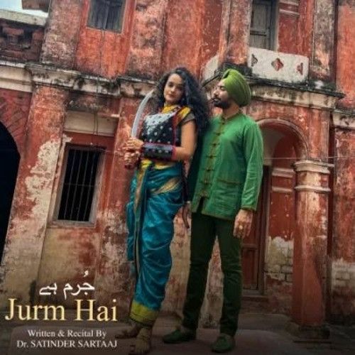 Jurm Hai Satinder Sartaaj Mp3 Song Download