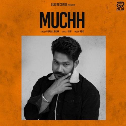 Muchh Gurlal Brar Mp3 Song Download