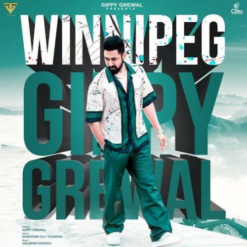 Winnipeg Gippy Grewal Mp3 Song Download