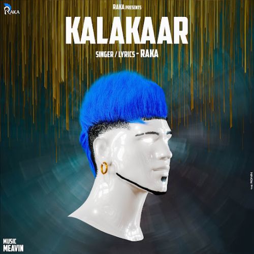 Kalakaar Raka Mp3 Song Download