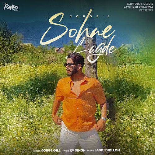 Sohne Lagde Jorge Gill Mp3 Song Download