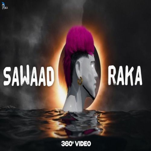 Sawaad Raka Mp3 Song Download