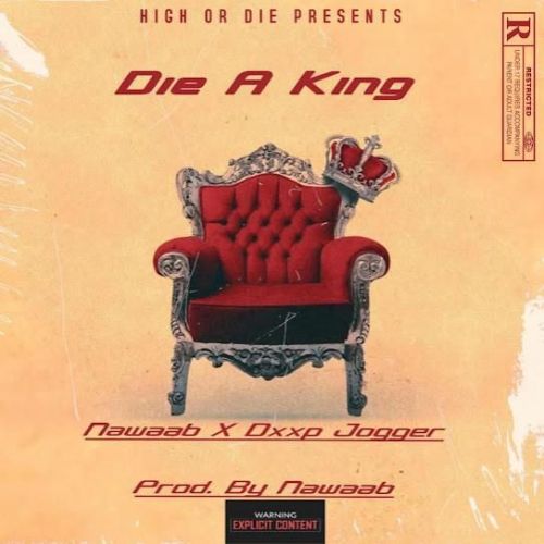 Die A King Nawaab Mp3 Song Download