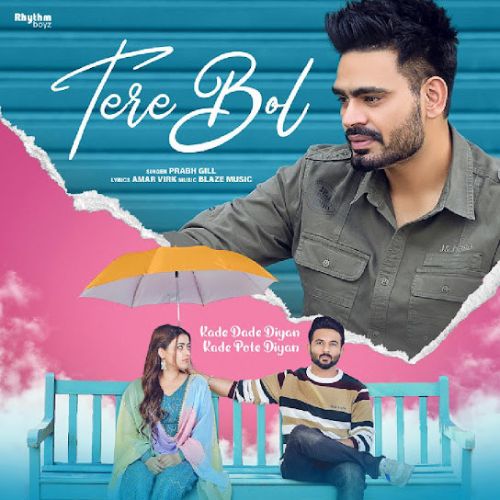 Tere Bol Prabh Gill Mp3 Song Download