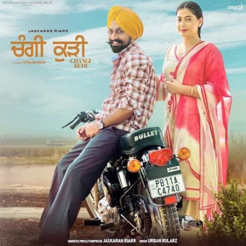 Changi Kudi Jaskaran Riarr Mp3 Song Download