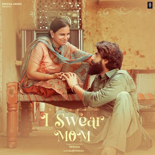 I Swear Mom Singga Mp3 Song Download