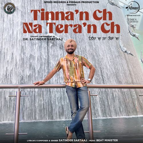 Tinnan Ch Na Teran Ch Satinder Sartaaj Mp3 Song Download