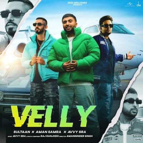 Velly Aman Samra Mp3 Song Download