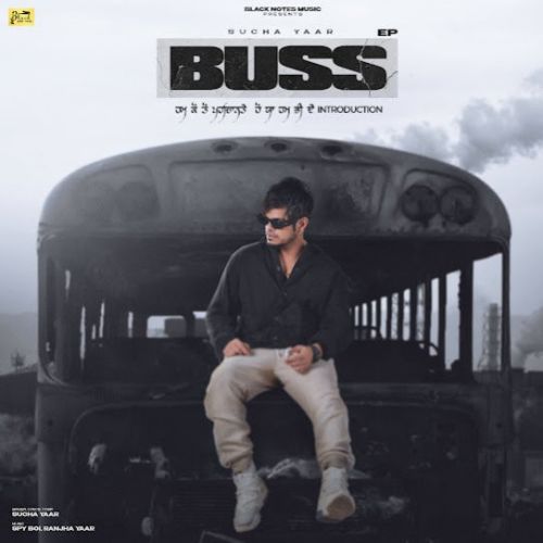 Buss Sucha Yaar Mp3 Song Download