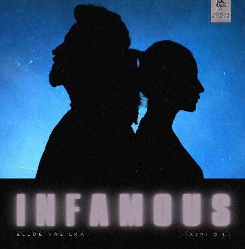 Infamous Ellde Fazilka Mp3 Song Download