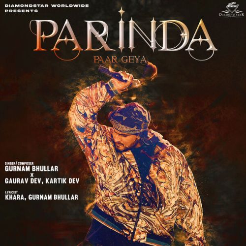 Parinda Paar Geya Gurnam Bhullar Mp3 Song Download