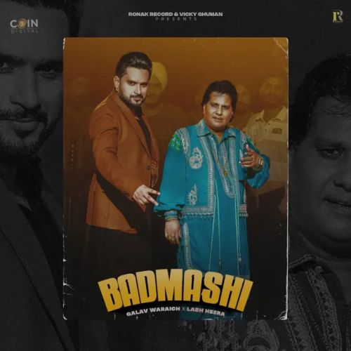 Badmashi Labh Heera, Galav Waraich Mp3 Song Download