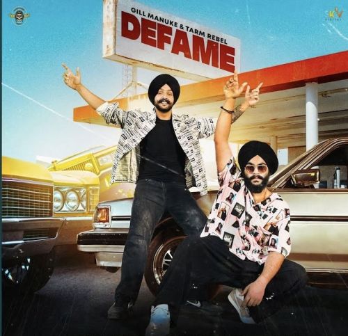 Defame Gill Manuke Mp3 Song Download