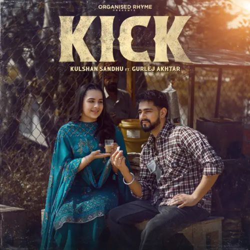 Kick Kulshan Sandhu Mp3 Song Download