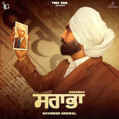 Sarabha Ravinder Grewal Mp3 Song Download