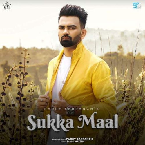 Sukka Maal Parry Sarpanch Mp3 Song Download