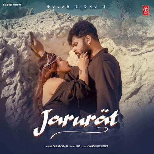 Jarurat Gulab Sidhu Mp3 Song Download